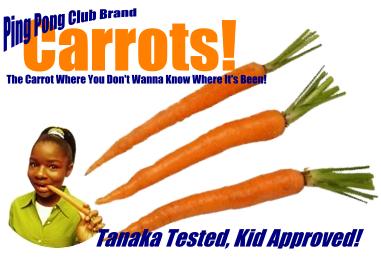 Ping Pong Club Brand Carrots!