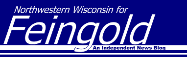 Northwestern Wisconsin For Feingold - An Independent News Blog - Logo