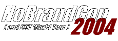 No Brand Con 2004