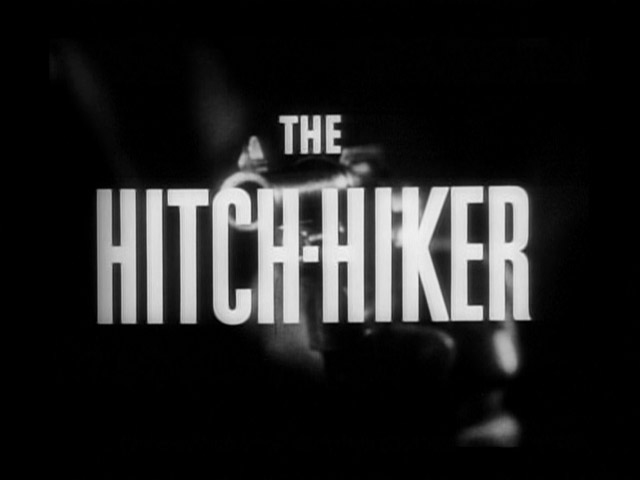 The Hitch-Hiker (1953) The Hitch-Hiker (1953)