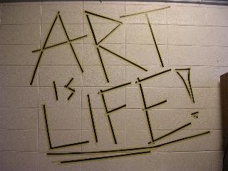 Art is Life!