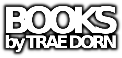 Books by Trae Dorn